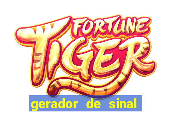 gerador de sinal fortune tiger